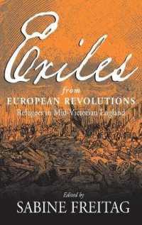 Exiles from European Revolutions : Refugees in Mid-Victorian England