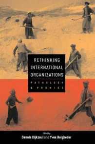 Rethinking International Organizations : Pathology and Promise