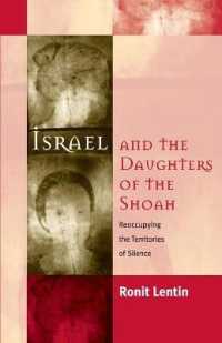 Israel and the Daughters of the Shoah : Reoccupying the Territories of Silence