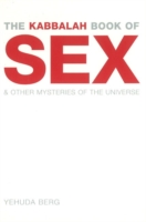 The Kabbalah Book of Sex & Other Mysteries of the Universe （1ST）