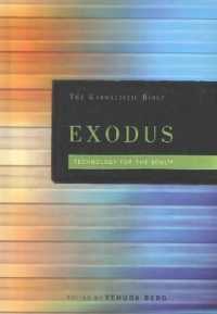The Kabbalistic Bible - Exodus : Technology for the Soul