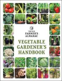 The Old Farmer's Almanac Vegetable Gardener's Handbook (Gardener's Handbooks)