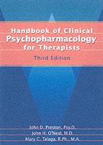 Handbook of Clinical Psychopharmacology for Therapists 3 Ed Preston, John D.; O'Neal, John H. and Talaga, Mary C. （3rd ed.）