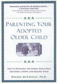 Parenting Your Adopted Older Child