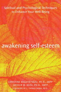 Awakening Self Esteem : Spiritual and Psychological Techniques to Enhance Your Well-being