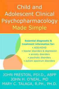 Child and Adolescent Psychopharmacology Made Simple