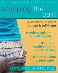Stopping the Pain: A Workbook for Teens Who Cut and Self-Injure (An Instant Help Book for Teens)