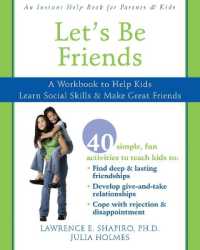 Let's Be Friends : A Workbook to Help Kids Learn Social Skills & Make Great Friends