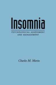 Insomnia : Psychological Assessment and Management (Treatment Manual Series) （Reissue）