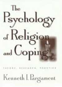 宗教とコーピングの心理学<br>The Psychology of Religion and Coping : Theory, Research, Practice