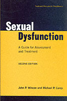 Sexual Dysfunction : A Guide for Assessment and Treatment (Treatment Manuals for Practitioners) （2ND）