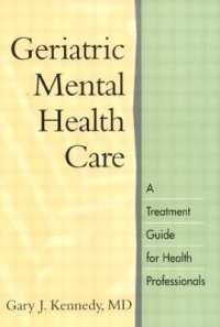 Geriatric Mental Health Care : A Treatment Guide for Health Professionals