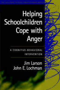 Helping Schoolchildren Cope with Anger : A Cognitive-behavioral Intervention (Guilford School Practitioner Series)