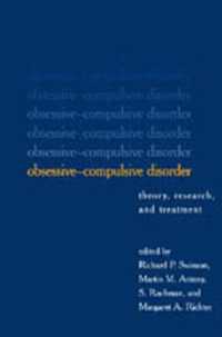 強迫性障害：理論、研究と治療<br>Obsessive-Compulsive Disorder : Theory, Research, and Treatment