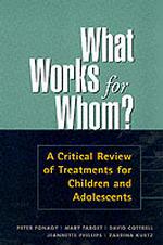 児童・青少年の治療：批判的レヴュー<br>What Works for Whom? : A Critical Review of Treatments for Children and Adolescents