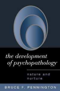 精神病理の発達：遺伝と環境<br>The Development of Psychopathology : Nature and Nurture