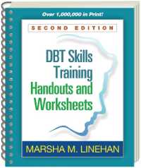 DBT Skills Training Handouts and Worksheets, Second Edition, (Spiral-Bound Paperback) （2ND）