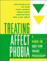 Treating Affect Phobia : A Manual for Short-Term Dynamic Psychotherapy