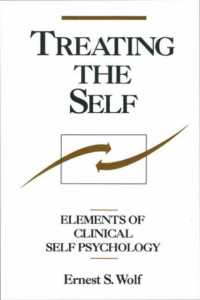 Treating the Self : Elements of Clinical Self Psychology