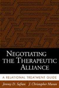 治療同盟の構築：関係療法ガイド<br>Negotiating the Therapeutic Alliance : A Relational Treatment Guide