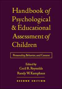 Handbook of Psychological and Educational Assessment of Children, Second Edition : Personality, Behavior, and Context （2ND）