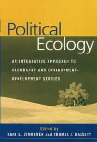 Political Ecology : An Integrative Approach to Geography and Environment-Development Studies