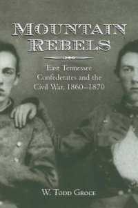 Mountain Rebels : East Tennessee Confederates 1860-1870