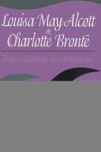 Louisa May Alcott and Charlotte Bronte : Transatlantic Translations