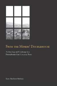 From the Miners' Doublehouse : Archaeology and Landscape in a Pennsylvania Coal Company Town