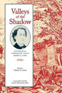 Valleys of the Shadow : The Memoir of Confederate Captain Reuben G. Clark
