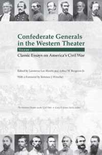 Confederate Generals in the Western Theater, Vol. 1 : Classic Essays on America's Civil War