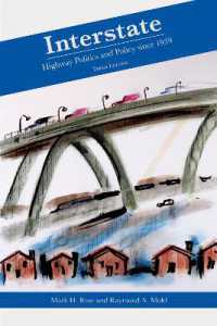 Interstate : Highway Politics and Policy since 1939