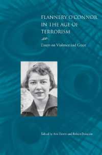 Flannery O'Connor in the Age of Terrorism : Essays on Violence and Grace