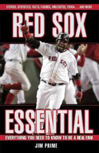 Red Sox Essential : Everything You Need to Know to Be a Real Fan! (Essential: Everything You Need to Know to be a Real Fan)