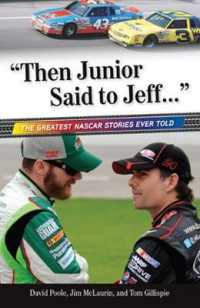 'Then Junior Said to Jeff. . .' : The Best NASCAR Stories Ever Told (Best Sports Stories Ever Told)