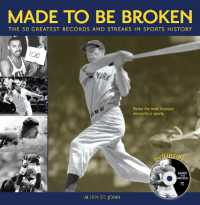 Made to Be Broken : The 50 Greatest Records and Streaks in Sports History