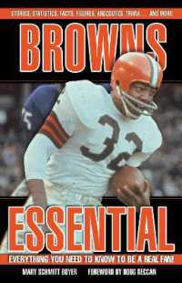 Browns Essential : Everything You Need to Know to Be a Real Fan! (Essential: Everything You Need to Know to be a Real Fan)
