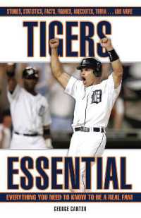 Tigers Essential : Everything You Need to Know to Be a Real Fan! (Essential: Everything You Need to Know to be a Real Fan)