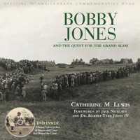Bobby Jones : And the Quest for the Grand Slam