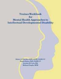 Trainee Workbook for Mental Health Approaches to Intellectual / Developmental Disability （Spiral）