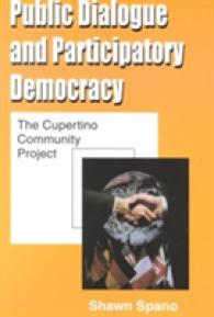Public Dialogue and Participatory Democracy : The Cupertino Community Project (Hampton Press Communication)