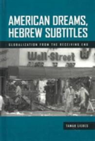 American Dreams, Hebrew Subtitles : The Receiving End of Globalization (Political Communication)