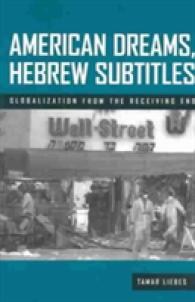 American Dreams, Hebrew Subtitles : The Receiving End of Globalization (Political Communication)