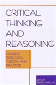 Critical Thinking and Reasoning : Current Research, Theory and Practice