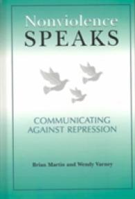 Nonviolence Speaks : Communicating against Repression (Communication Alternatives)