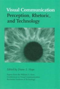 Visual Communication : Perception, Rhetoric, Technology (Hampton Press Communication : Visual Communication)