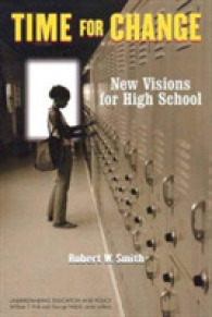 Time for Change : New Visions for High School (Understanding Education & Policy)