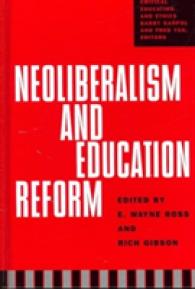 Neoliberalism and Education Reform (Critical Education & Ethics)