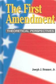 The First Amendment : Theoretical Perspectives (Hampton Press Communication)
