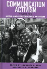 Communication Activism V. 2; Media and Performance Activism
